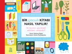 Bir Çocuk Kitabı Nasıl Yapılır? Ve bunun çevresel etkileri nelerdir?