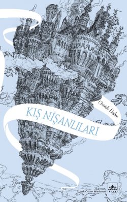 Kış Nişanlıları /Aynadan Geçen Kız Serisi 1. Kitap