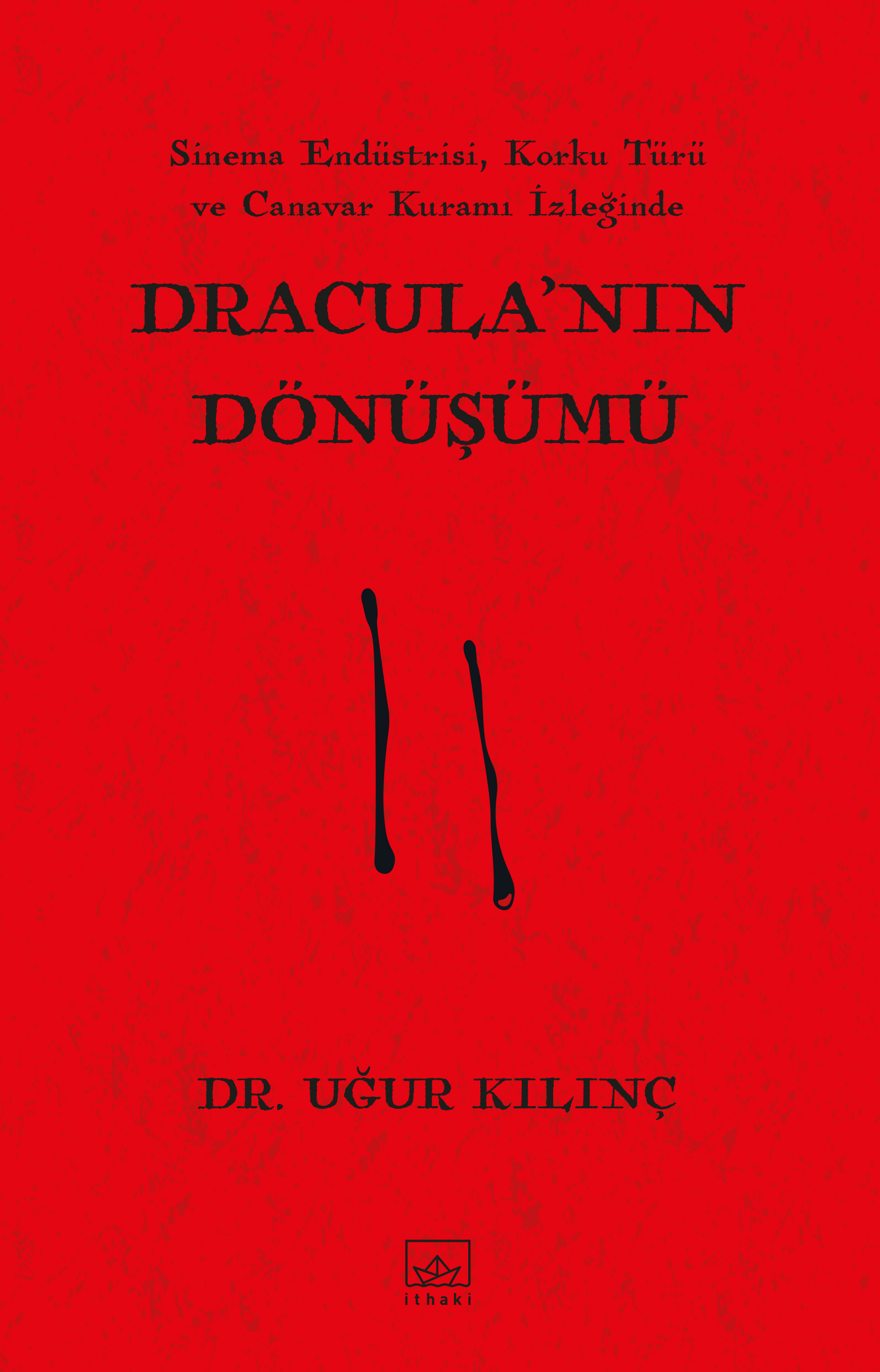 Dracula’nın Dönüşümü