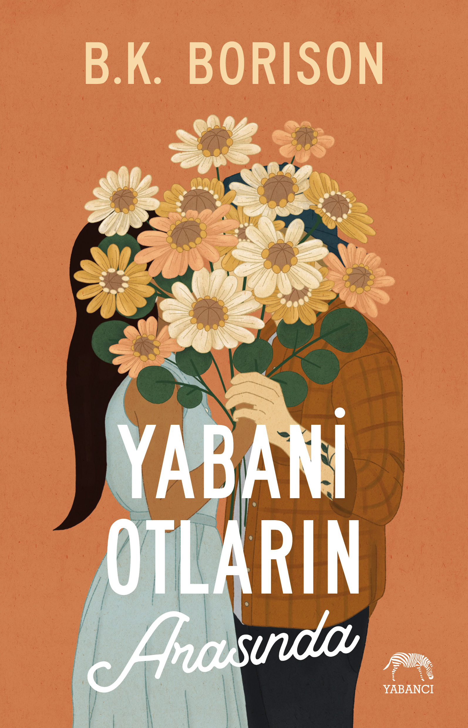 Yabani Otların Arasında