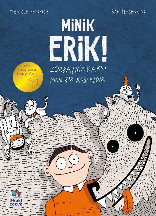 Minik Erik! – Zorbalığa Karşı Minik Bir Başkaldırı