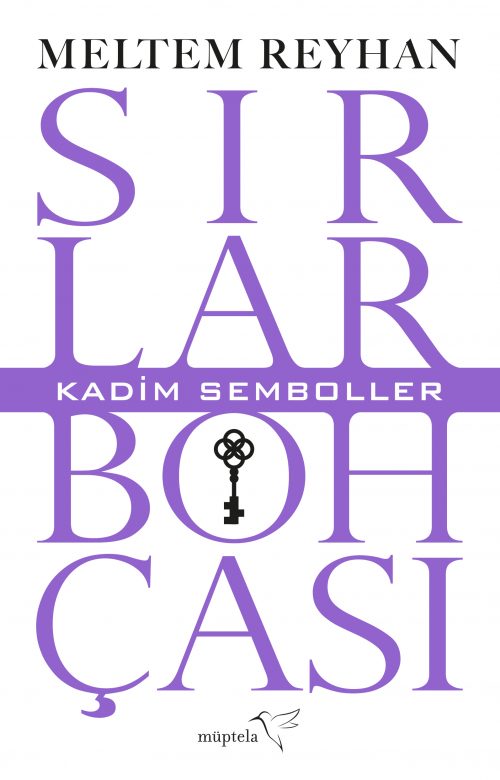 Sırlar Bohçası – I – Kadim Semboller