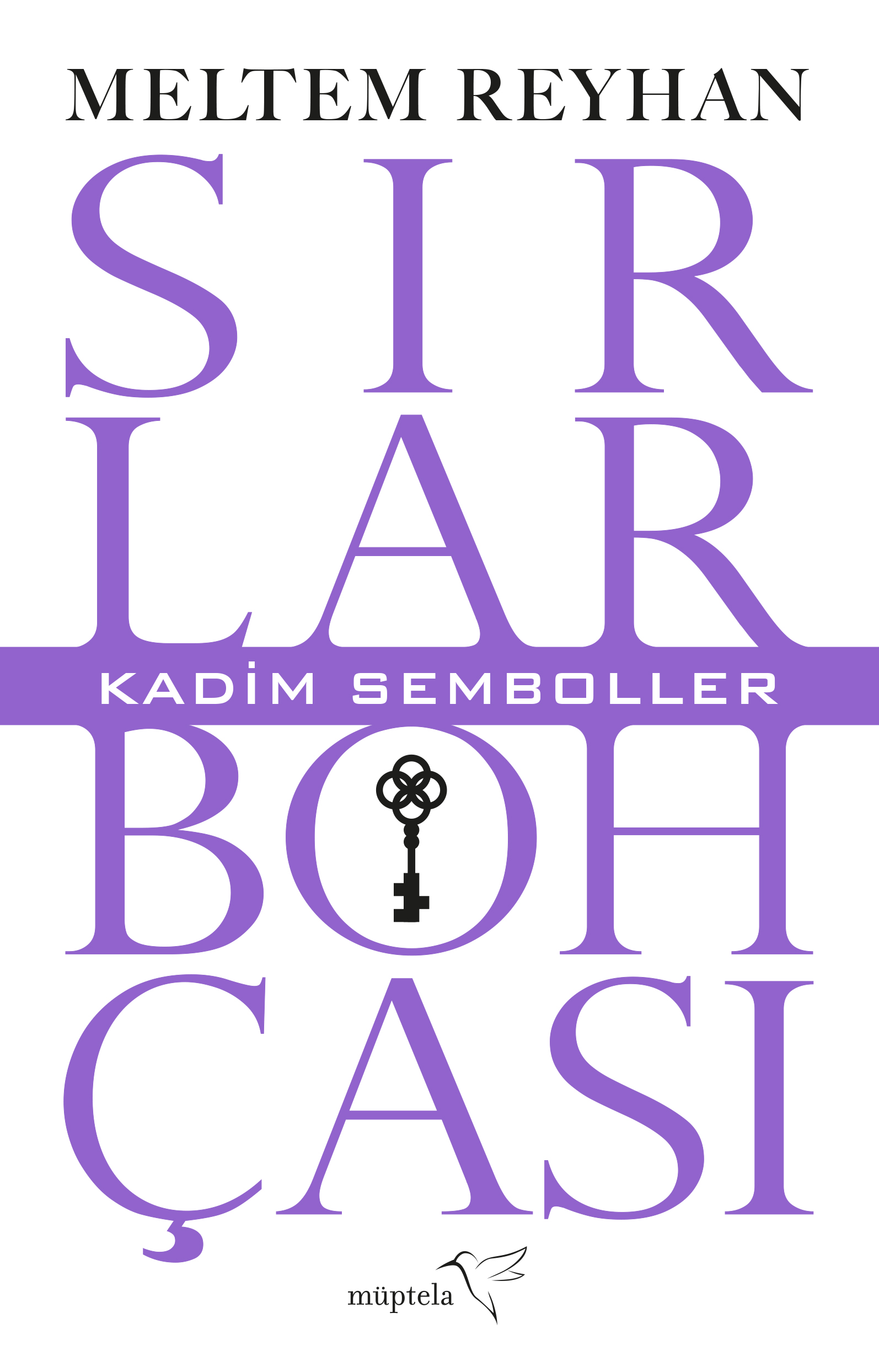 Sırlar Bohçası – I – Kadim Semboller