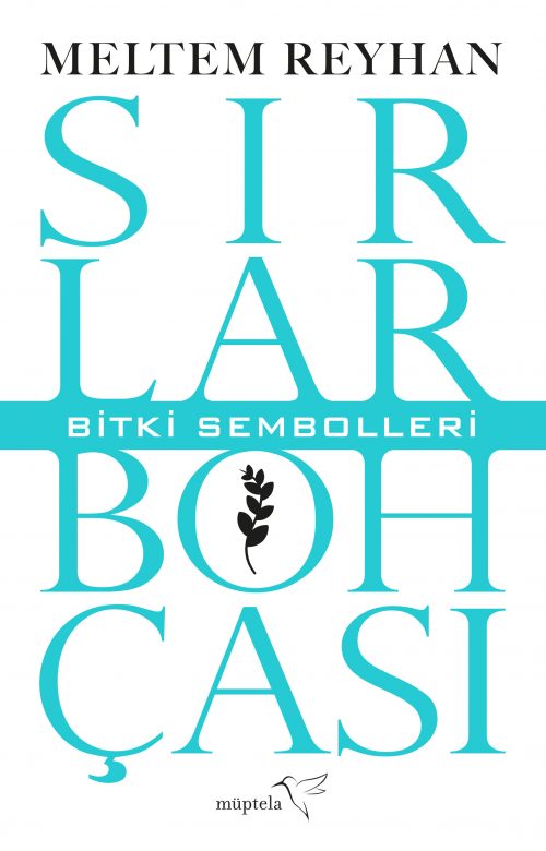 Sırlar Bohçası – III – Bitki Sembolleri