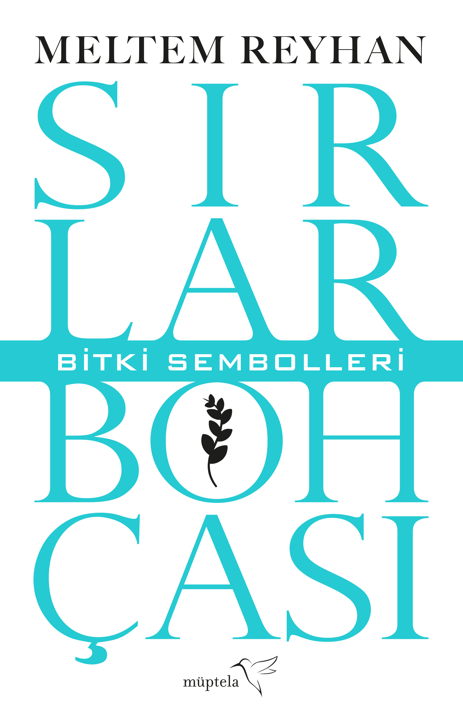 Sırlar Bohçası – III – Bitki Sembolleri