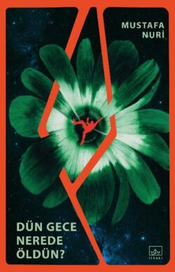 Dün Gece Nerede Öldün?