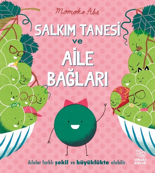 Salkım Tanesi ve Aile Bağları