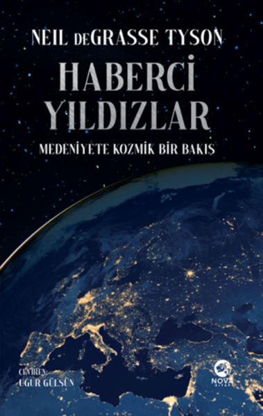Resim HABERCİ YILDIZLAR: MEDENİYETİ KOZMİK BİR BAKIŞ