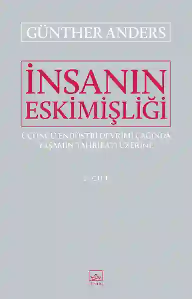 Resim İNSANIN ESKİMİŞLİĞİ CİLT-2