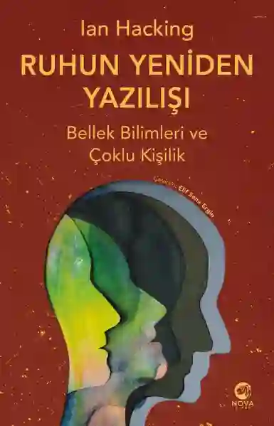 Resim RUHUN YENİDEN YAZILIŞI:BELLEK BİLİMLERİ VE ÇOKLU KİŞİLİK