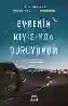 Resim EVRENİN KIYISINDA DURUYORUM