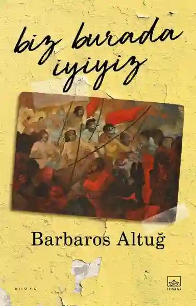 Resim BİZ BURADA İYİYİZ