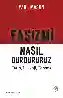 Resim FAŞİZMİ NASIL DURDURURUZ