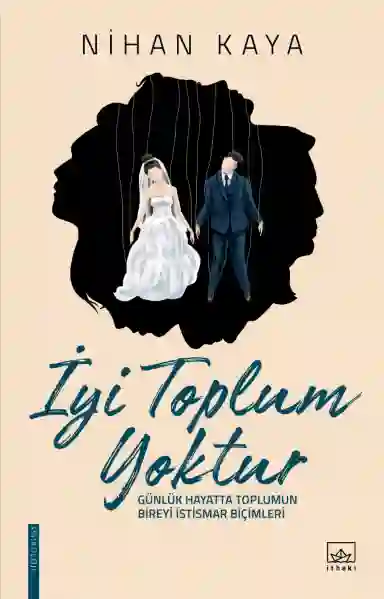 Resim İYİ TOPLUM YOKTUR