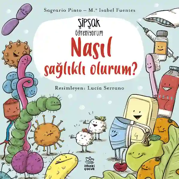 Resim ŞİPŞAK ÖĞRENİYORUM-NASIL SAĞLIKLI OLURUM?