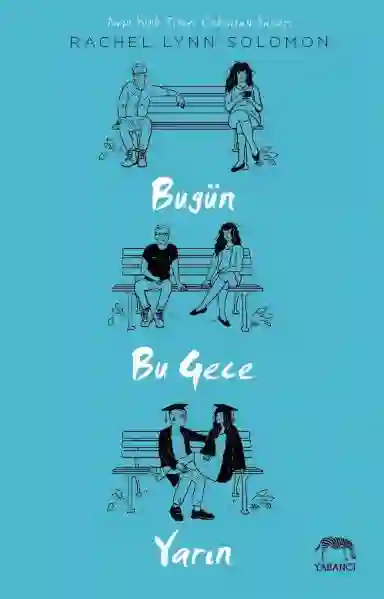 Resim BUGÜN, BU GECE, YARIN