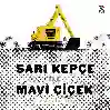 Resim SARI KEPÇE İLE MAVİ ÇİÇEK