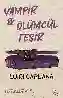 Resim VAMPİR & ÖLÜMCÜL TESİR