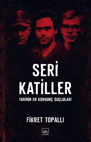 Resim SERİ KATİLLER: TARİHİN EN KORKUNÇ SUÇLULARI