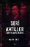 Resim SERİ KATİLLER: TARİHİN EN KORKUNÇ SUÇLULARI