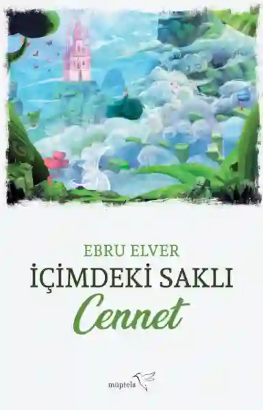 Resim İÇİMDEKİ SAKLI CENNET