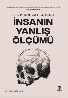 Resim İNSANIN YANLIŞ ÖLÇÜMÜ
