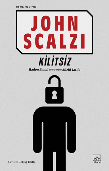 Resim KİLİTSİZ (BİR SENDROM ÖYKÜSÜ)