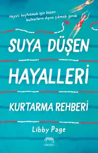 Resim SUYA DÜŞEN HAYALLERİ KURTARMA REHBERİ