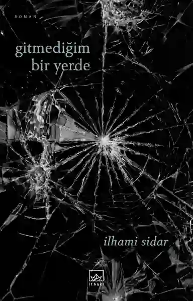 Resim GİTMEDİĞİM BİR YERDE