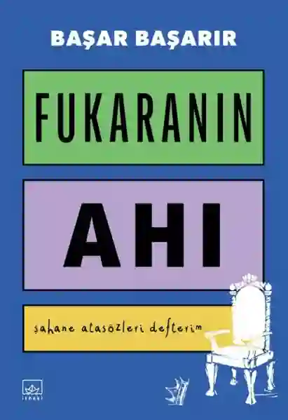 Resim FUKARANIN AHI - şahane atasözleri defterim