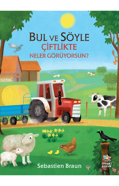 Resim BUL VE SÖYLE / ÇİFTLİKTE NELER GÖRÜYORSUN?