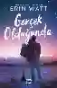 Resim GERÇEK OLDUĞUNDA