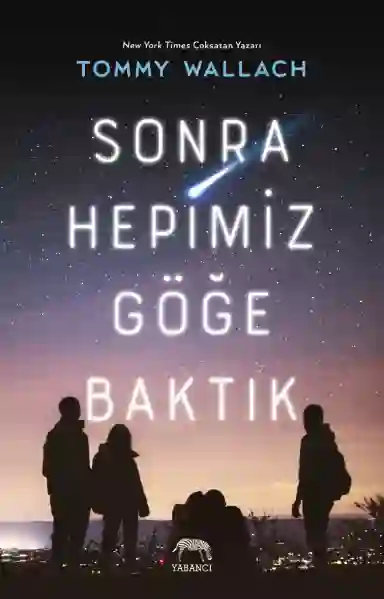 Resim SONRA HEPİMİZ GÖĞE BAKTIK