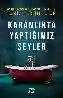 Resim KARANLIKTA YAPTIĞIMIZ ŞEYLER