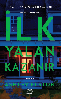 Resim İLK YALAN KAZANIR
