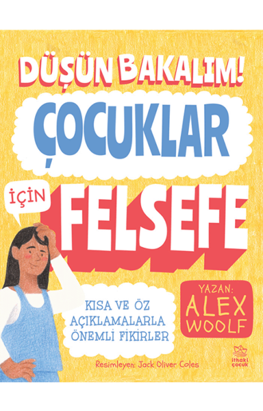 Resim DÜŞÜN BAKALIM! ÇOCUKLAR İÇİN FELSEFE