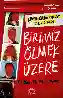 Resim BİRİMİZ ÖLMEK ÜZERE