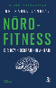 Resim NÖROFİTNESS- BİR BEYİN CERRAHININ ANILARI