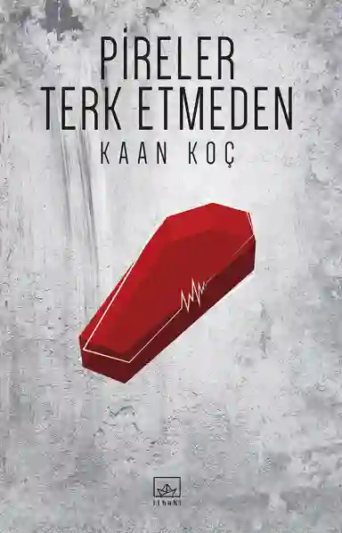 Resim PİRELER TERK ETMEDEN ÖNCE