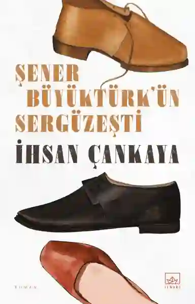 Resim ŞENER BÜYÜKTÜRK’ÜN SERGÜZEŞTİ