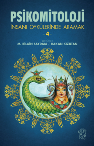 Resim PSİKOMİTOLOJİ-İNSANI ÖYKÜLERİNDE ARAMAK 4