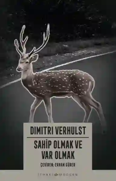 Resim SAHİP OLMAK VE VAR OLMAK