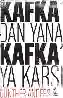 Resim KAFKA'DAN YANA, KAFKA'YA KARŞI