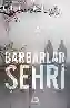 Resim BARBARLAR ŞEHRİ