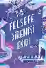 Resim FELSEFE DİRENİŞİ EKİBİ
