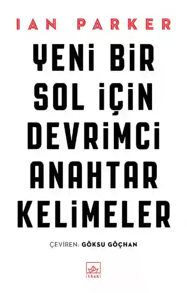 Resim YENİ BİR SOL İÇİN DEVRİMCİ ANAHTAR KELİMELER