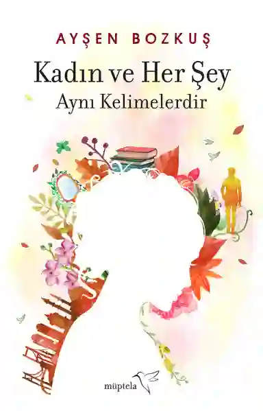 Resim KADIN VE HER ŞEY AYNI KELİMELERDİR