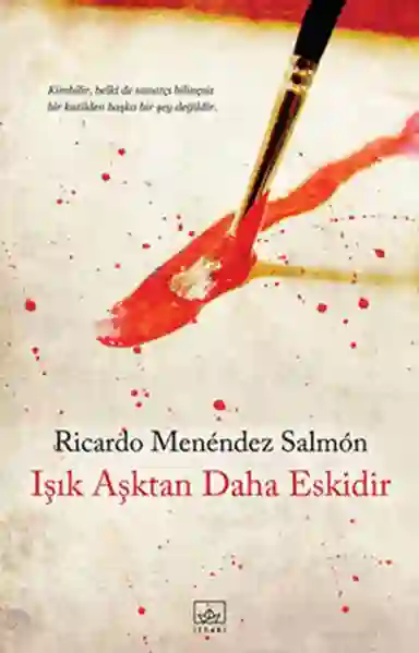 Resim IŞIK AŞKTAN DAHA ESKİDİR
