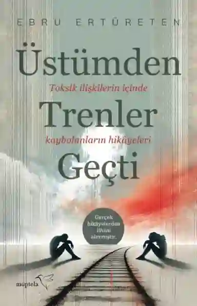 Resim ÜSTÜMDEN TRENLER GEÇTİ