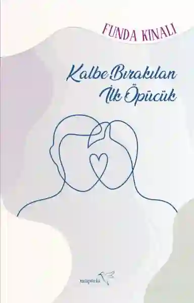 Resim KALBE BIRAKILAN İLK ÖPÜCÜK